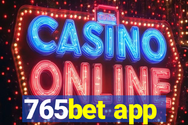 765bet app